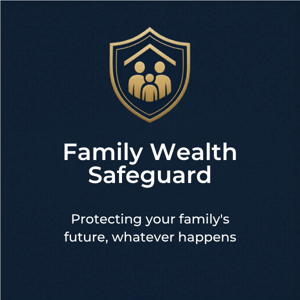 Family Wealth Safeguard System